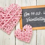Valentinstag am 14. Februar